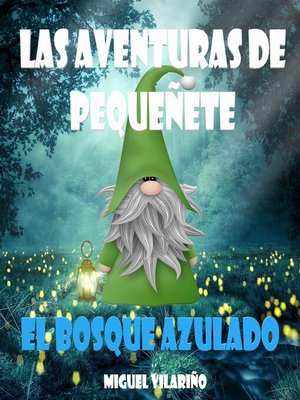 cover image of Las aventuras de Pequeñete.